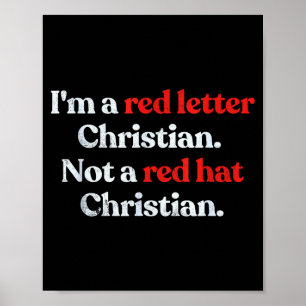 Affiche Je suis un chrétien à lettre rouge, pas un chrétie