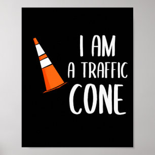 Affiche Je Suis Un Cône De Trafic Orange Lazy Easy Costume