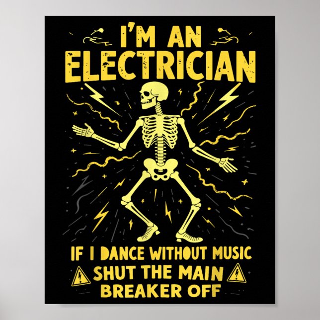 Affiche Je Suis Un Électricien Si Je Danse Sans Musique Fe (Devant)