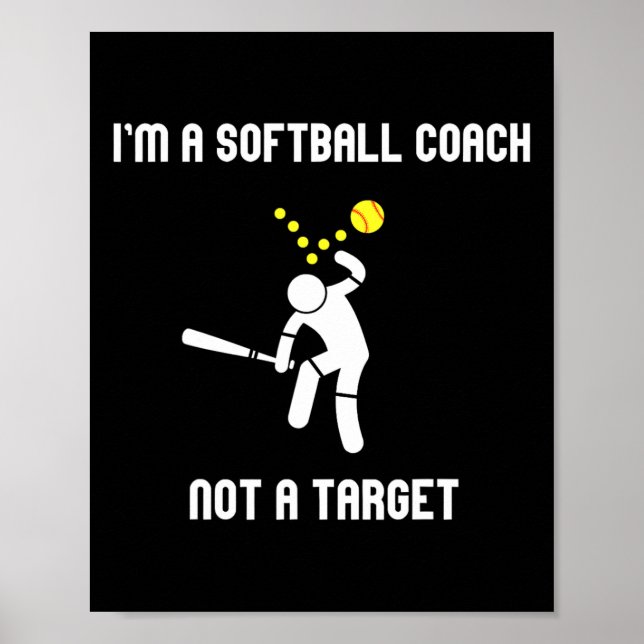 Affiche Je suis un entraîneur de softball, pas une cible,  (Devant)
