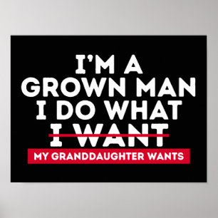 Affiche Je Suis Un Homme Adulte Je Fais Ce Que Ma Petite-F