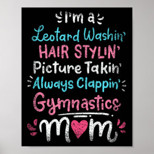 Affiche Je Suis Un Léotard Washin Cheveux Stylin Gymnastiq