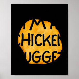 Affiche Je suis un nugget de poulet drôle paresseux facile