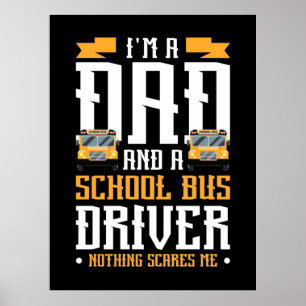 Affiche Je suis un papa et conducteur de bus scolaire