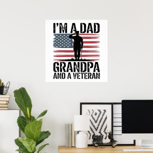 Affiche Je suis un papa grand-père et vétéran rien ne me f