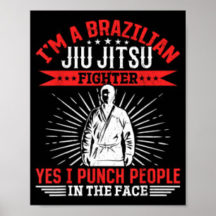 Affiche Je suis un pratiquant de Jiu Jitsu brésilien, je f