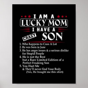 Affiche Je Suis Une Chanceuse Maman J'Ai Un Fils Fou Qui S