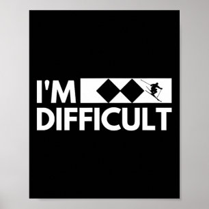 Affiche Je suis une descente de ski de neige difficile Drô