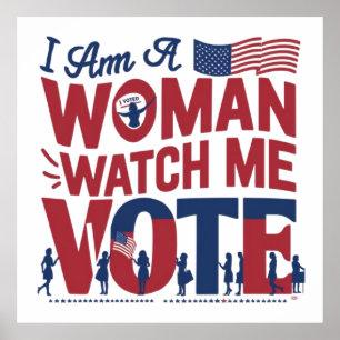 Affiche je suis une femme, regardez-moi voter