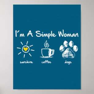 Affiche Je Suis Une Femme Simple Soleil Café Chien Patte M