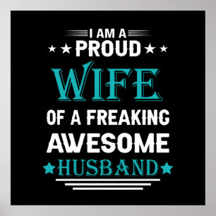 Affiche Je suis une fière épouse d'un incroyable mari.