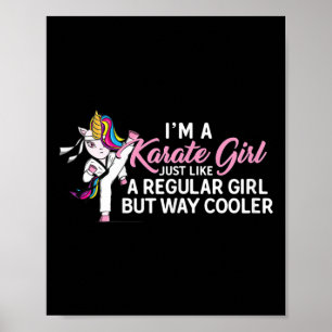 Affiche Je suis une fille de karaté Unicorn comme normale