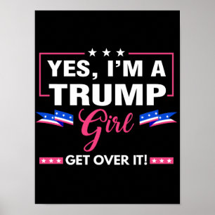 Affiche Je suis une fille de Trump qui s'en remet