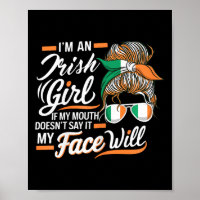 Je suis une fille irlandaise si ma bouche ne le di