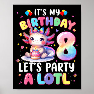 Affiche Je suis une fille pour mon 8ème anniversaire Axolo