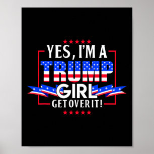 Affiche Je suis une fille Trump, passez à autre chose Pro