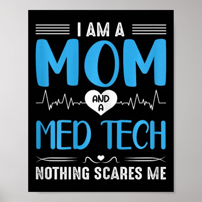 Affiche Je Suis Une Mère Et Une Médecine Tech Rien Ne Me F (Devant)