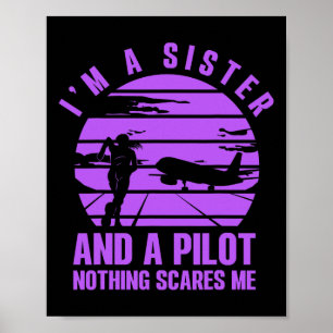 Affiche Je suis une soeur et un pilote rien ne me fait peu