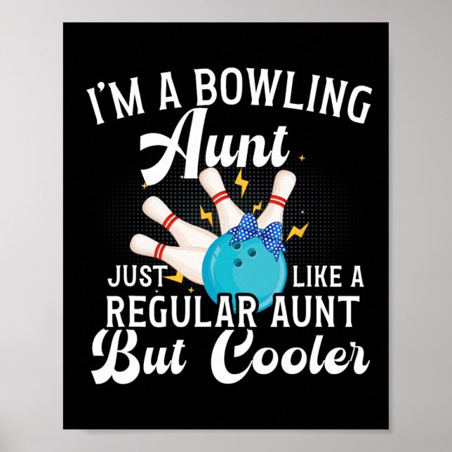 Affiche Je suis une tante bowling d'une tante bowler (Devant)