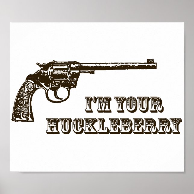 Affiche Je suis votre canon de l'Ouest de Huckleberry (Devant)