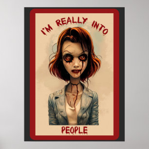 Affiche Je suis vraiment dans les gens Zombie