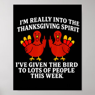 Affiche Je suis vraiment dans l'esprit de Thanksgiving j'a