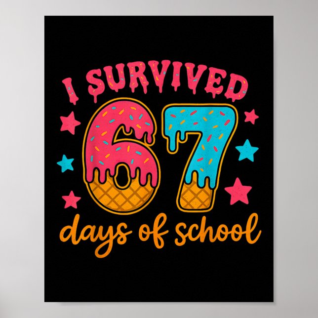 Affiche Je Survivre 67 Jours D'école Enseignants Élèves Gé (Devant)