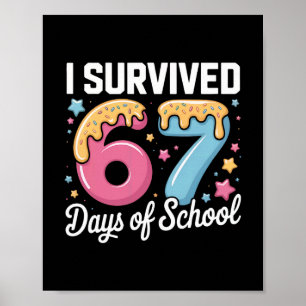 Affiche Je Survivre 67 Jours D'école Enseignants Élèves Me