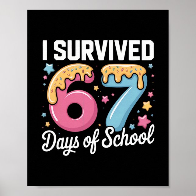 Affiche Je Survivre 67 Jours D'école Enseignants Élèves Me (Devant)