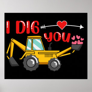 Affiche Je t'ai creusé Backhoe Valentine
