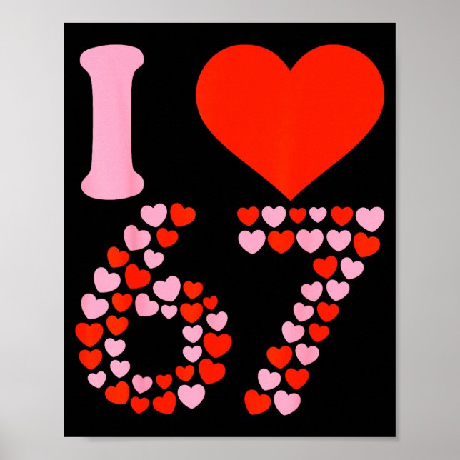 Affiche Je t'aime 67 Saint-Valentin 6 7 Meme 67e Anniversa (Devant)