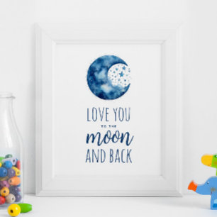 Affiche Je t'aime à la lune et au retour. Baby boy Nursery
