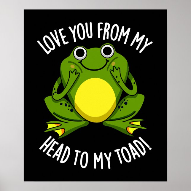 Affiche Je T'Aime De Ma Tête À Mon Crapaud Dark BG (Devant)