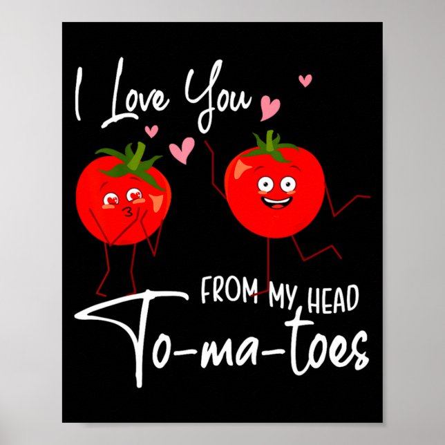 Affiche Je t'aime dès mes tomates à la tête Drôle de Saint (Devant)