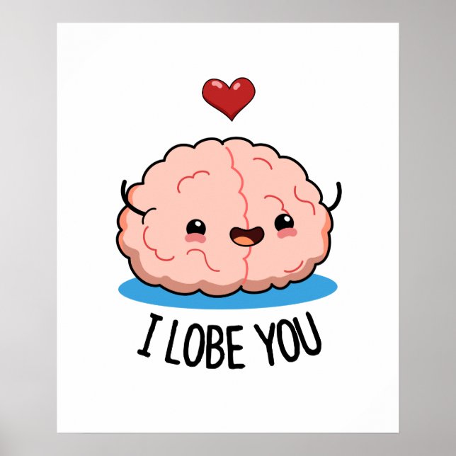 Affiche Je T'Aime Drôle Pun Cerveau (Devant)