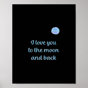 Affiche Je t'aime jusqu'à la lune et retour Argent à l'aqu