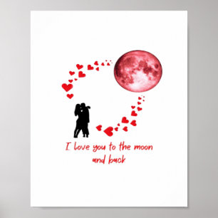 Affiche Je t'aime jusqu'à la lune et retour Citation d'amo