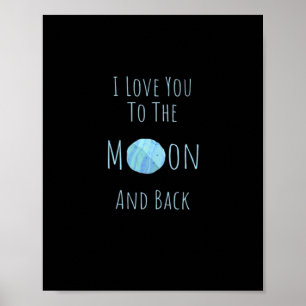 Affiche Je t'aime jusqu'à la lune et retour Citation d'amo