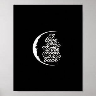 Affiche Je t'aime jusqu'à la lune et retour Citation roman