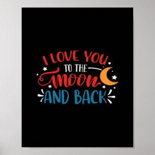 Affiche Je t'aime jusqu'à la lune et retour lettrage roman