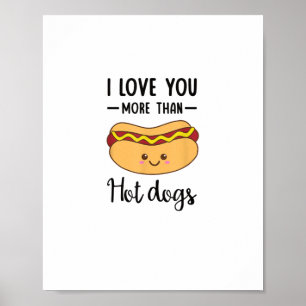 Affiche Je t'aime plus que les hot-dogs, jeu de mots drôle
