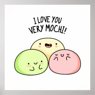 Affiche Je T'Aime Très Mochi Funny Food Pun