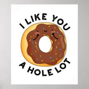 Affiche Je T'Aime Un Trou Beaucoup Drôle Pun De Donut