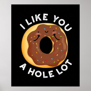 Affiche Je T'Aime Un Trou Beaucoup Drôle Pun Donut Pun Dar