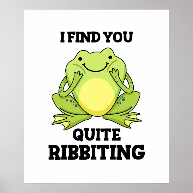 Affiche Je Te Trouve Assez Ribbiant Funny Frog Pun (Devant)