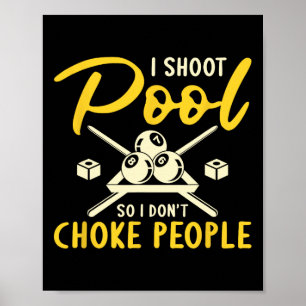 Affiche Je Tire Billard Je Ne Choque Pas Les Gens Billard