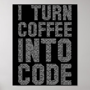Affiche Je Transforme Le Café En Code Drôle Programmateur 