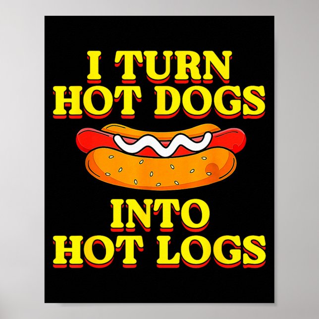 Affiche Je transforme les hot-dogs en bûches brûlantes Hum (Devant)