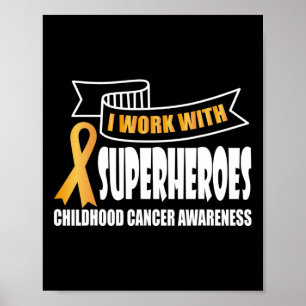 Affiche Je travaille avec les super-héros Cancer de l'enfa