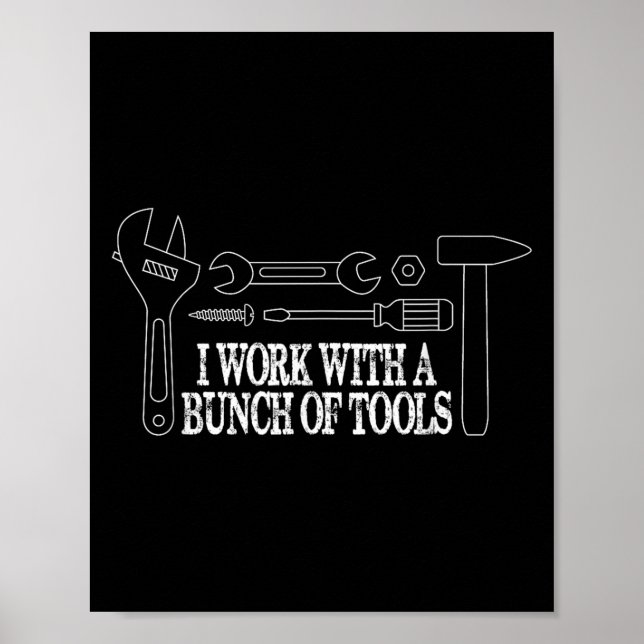 Affiche Je Travaille Avec Un Ensemble D'Outils - Construct (Devant)